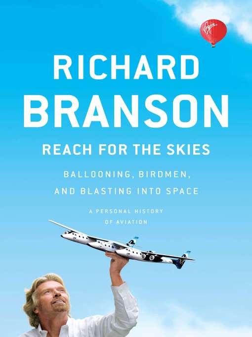 Title details for Reach for the Skies by Richard Branson - Available